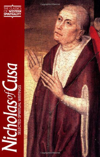 Cover for Nicholas, of Cusa, Cardinal · Nicholas of Cusa: Selected Spiritual Writings (Paperback Book) [First Paperback edition] (1997)