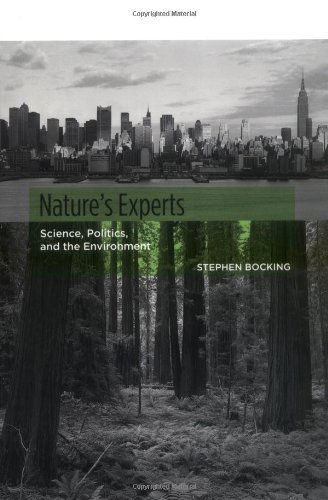 Cover for Stephen Bocking · Nature's Experts: Science, Politics, and the Environment (Paperback Book) (2004)