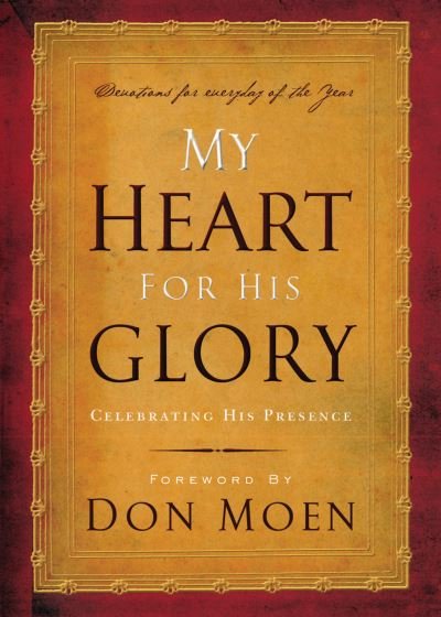 Cover for Don Moen · My Heart for His Glory (Paperback Bog) (2007)
