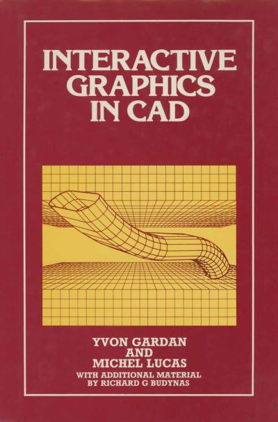 Cover for Yvon Gardan · Interactive Graphics in Computer Aided Design (Hardcover Book) (1984)