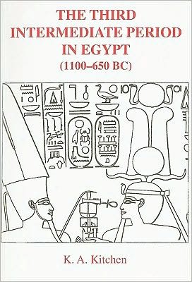 Cover for K. A. Kitchen · The Third Intermediate Period in Egypt, 1100-650 B.c. - Aris &amp; Phillips Classical Texts (Paperback Book) [2 Rev edition] (1996)