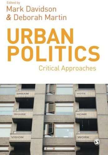 Urban Politics: Critical Approaches - Mark Davidson - Books - Sage Publications Ltd - 9780857023988 - December 16, 2013