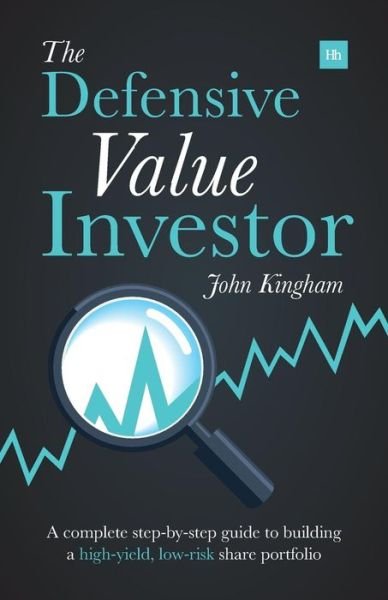 Cover for John Kingham · Defensive Value Investor (Paperback Bog) (2016)