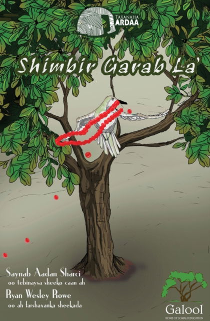 Cover for Saynab Aadan Sharci · Shimbir Garab La' (Pocketbok) (2019)