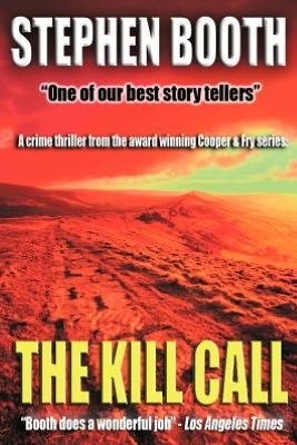Cover for Stephen Booth · The Kill Call (Cooper &amp; Fry) (Pocketbok) (2012)