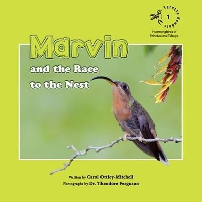 Cover for Carol Ottley-Mitchell · Marvin and the Race to the Nest (Paperback Book) (2016)
