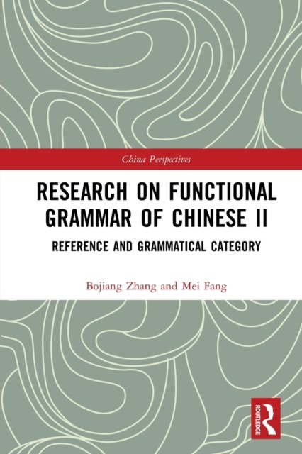 Cover for Bojiang Zhang · Research on Functional Grammar of Chinese II: Reference and Grammatical Category - Chinese Linguistics (Taschenbuch) (2021)