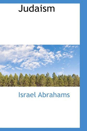 Cover for Israel Abrahams · Judaism (Paperback Book) (2009)