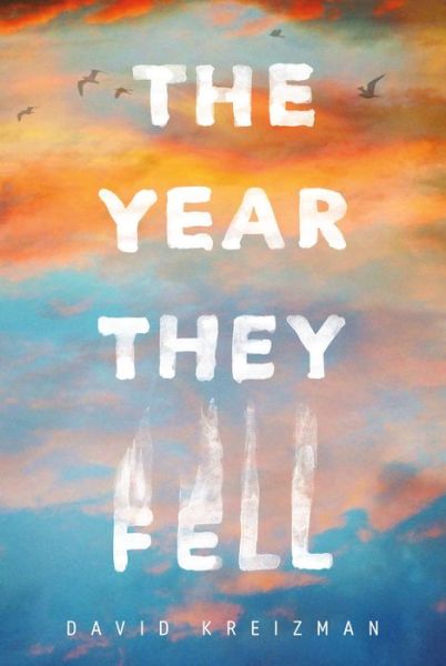 Cover for David Kreizman · The Year They Fell (Paperback Book) (2020)