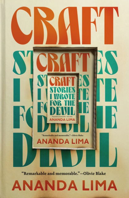 Craft: Stories I Wrote for the Devil - Ananda Lima - Books - St Martin's Press - 9781250292988 - July 14, 2025