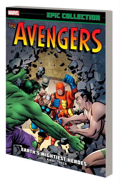 Stan Lee · Avengers Epic Collection: Earth's Mightiest Heroes (New Printing) (Paperback Book) (2024)