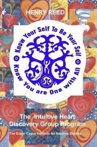 Cover for Henry Reed · The Intuitive Heart Discovery Group Program (Paperback Book) (2015)