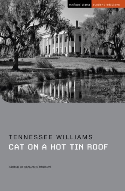 Cover for Tennessee Williams · Cat on a Hot Tin Roof - Student Editions (Paperback Bog) (2023)