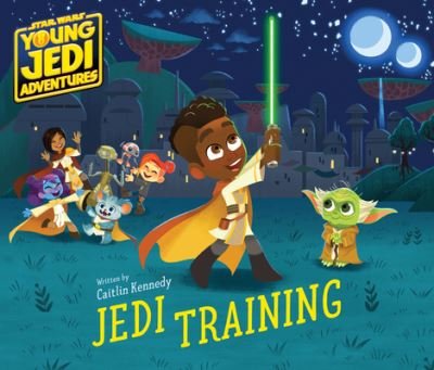 Cover for Caitlin Kennedy · Star Wars : Young Jedi Adventures (Bog) (2023)