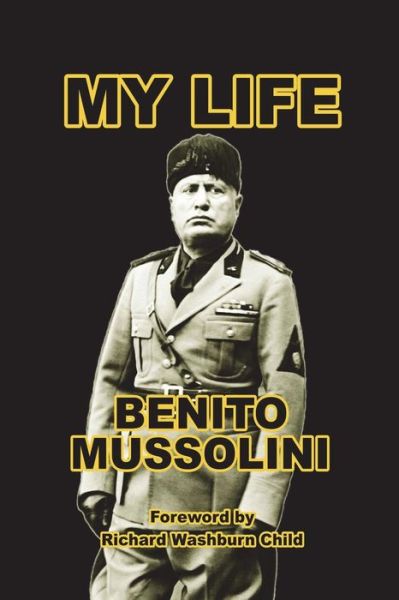 Cover for Benito Mussolini · My Life (Paperback Book) (2019)