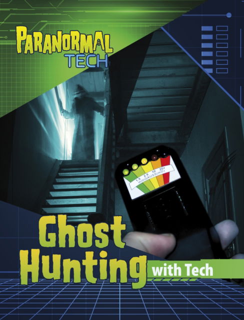 Cover for Mae Respicio · Ghost Hunting with Tech - Paranormal Tech (Paperback Book) (2024)