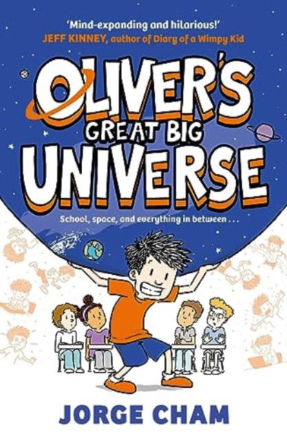 Cover for Jorge Cham · Oliver's Great Big Universe: the laugh-out-loud new illustrated series about school, space and everything in between! (Paperback Book) (2024)