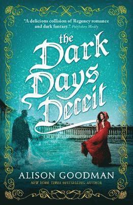 Cover for Alison Goodman · The Dark Days Deceit: A Lady Helen Novel (Paperback Book) (2018)