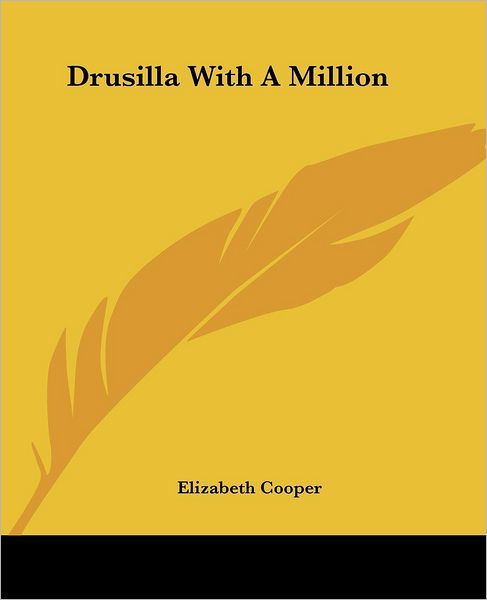 Cover for Elizabeth Cooper · Drusilla with a Million (Paperback Book) (2004)