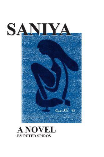 Cover for Peter Spiros · Saniya (Paperback Book) (2005)