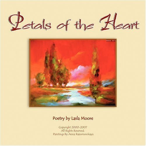 Cover for Lasla Moore · Petals of the Heart (Paperback Book) (2007)