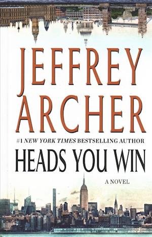 Cover for Jeffrey Archer · Heads You Win (Hardcover Book) (2018)