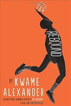 Cover for Kwame Alexander · Rebound (Hardcover Book) (2018)