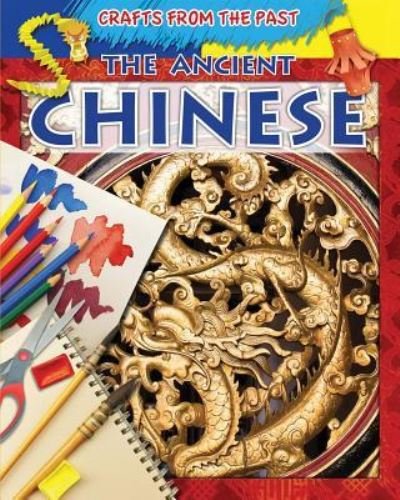 Cover for Jessica Cohn · The Ancient Chinese (Paperback Book) (2012)
