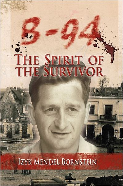 Cover for Agnieszka Piskiewicz · B-94 the Spirit of the Survivor (Paperback Book) (2010)