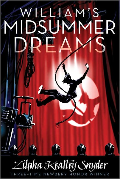 Cover for Zilpha Keatley Snyder · William's Midsummer Dreams (Paperback Book) (2012)