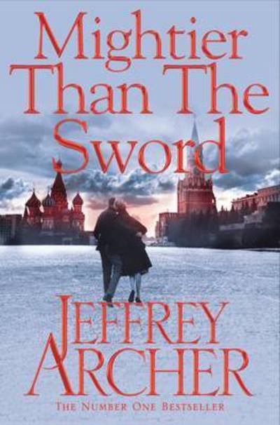 Cover for Jeffrey Archer · Mightier Than The Sword (N/A) [Open Market edition] (2015)