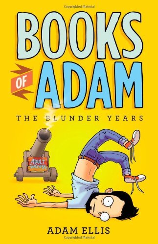Cover for Adam Ellis · Books of Adam: the Blunder Years (Pocketbok) (2013)