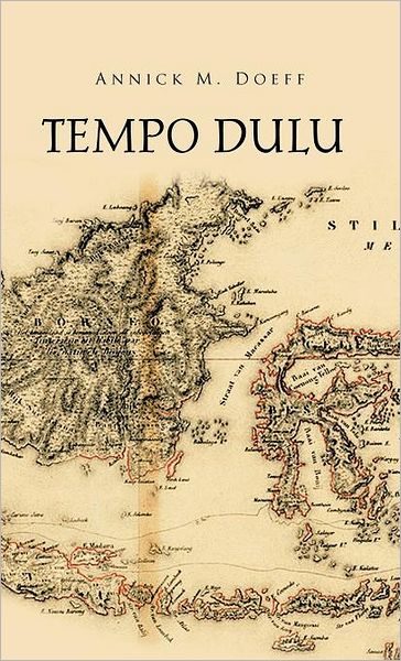 Cover for Annick M. Doeff · Tempo Dulu (Hardcover Book) (2012)