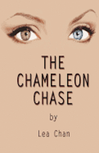 Cover for Lea Chan · The Chameleon Chase (Pocketbok) (2012)