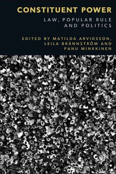 Cover for Arvidsson  Matilda · Constituent Power: Law, Popular Rule and Politics (Taschenbuch) (2022)