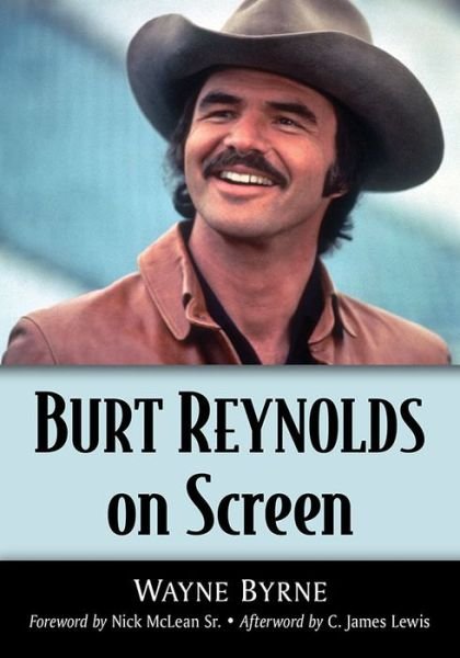 Cover for Wayne Byrne · Burt Reynolds on Screen (Pocketbok) (2019)