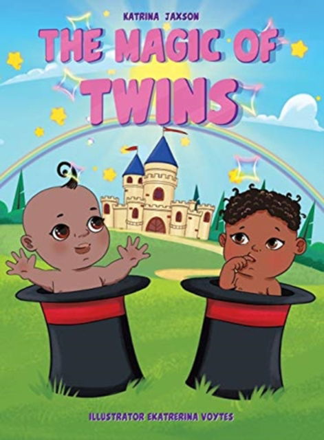 Cover for Katrina Jaxson · The Magic of Twins (Hardcover Book) (2021)