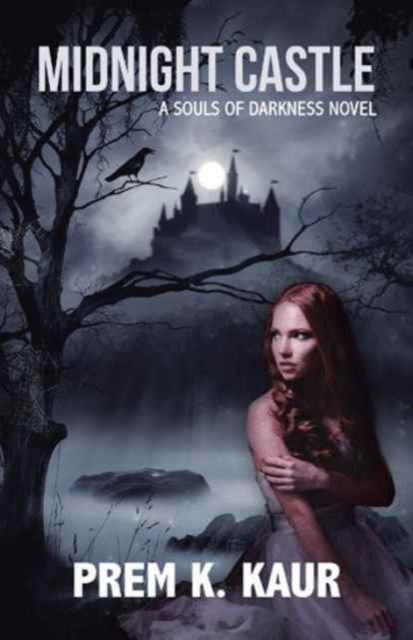 Cover for Prem K Kaur · Midnight Castle (Hardcover Book) (2017)