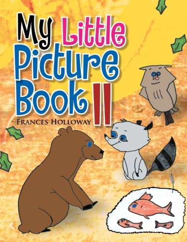 Cover for Frances Holloway · My Little Picture Book II (Paperback Book) (2013)