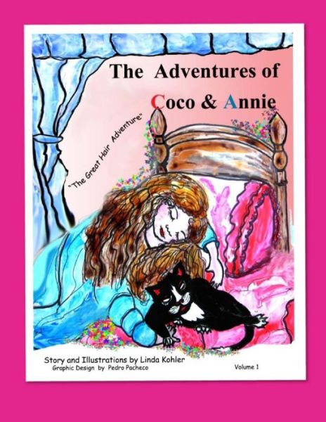 Cover for Linda a Kohler · The Adventures of Coco &amp; Annie: Volume I the Great Hair Adventure (Paperback Book) (2013)