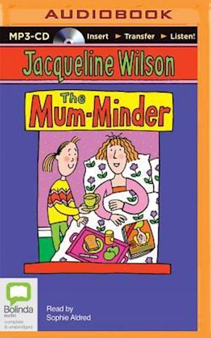 Cover for Jacqueline Wilson · The Mum Minder (MP3-CD) (2015)