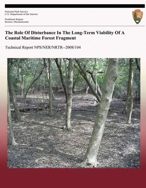 Cover for Jodi a Forrester · The Role of Disturbance in the Long-term Viability of a Coastal Maritime Forest Fragment (Paperback Book) (2013)