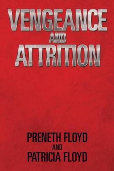 Cover for Preneth Floyd · Vengeance and Attrition (Paperback Book) (2014)