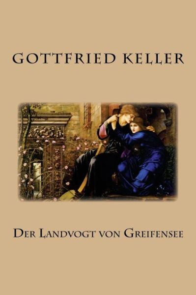 Cover for Gottfried Keller · Der Landvogt Von Greifensee (Taschenbuch) (2014)