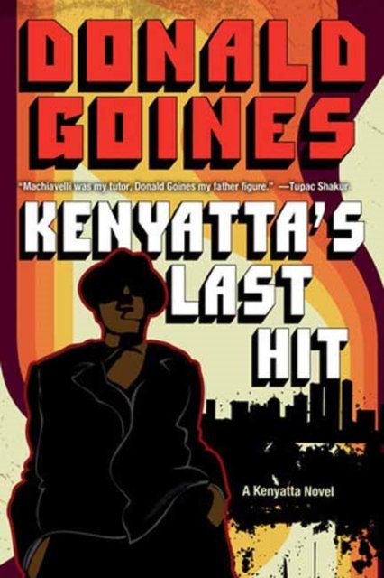 Cover for Donald Goines · Kenyatta's Last Hit (Pocketbok) (2023)