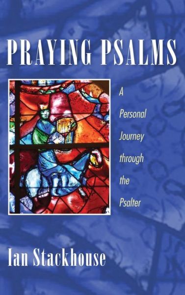 Cover for Ian Stackhouse · Praying Psalms (Book) (2018)