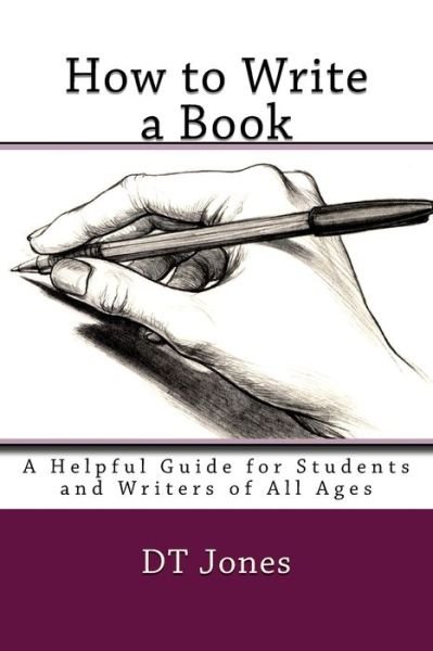 Cover for Dt Jones · How to Write a Book (Pocketbok) (2014)