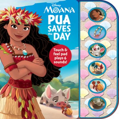 Cover for P I Kids · Moana Textured Sound  Pua Saves The Day (Hardcover Book) (2022)