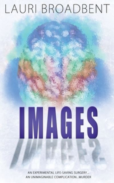 Cover for Lauri Broadbent · Images (Paperback Book) (2019)