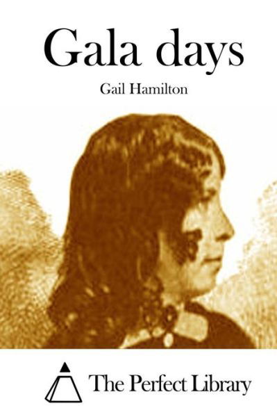 Cover for Gail Hamilton · Gala Days (Paperback Book) (2015)